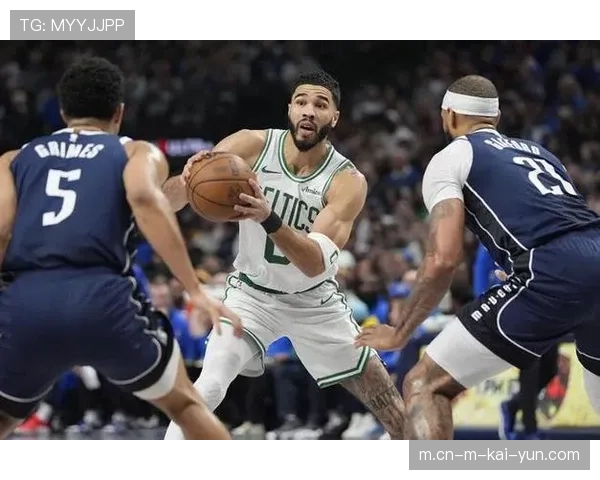 塔图姆伤愈回归首战效率稳定 绿军战术体系无缝衔接核心回归